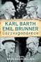 Karl Barth-Emil Brunner Correspondence