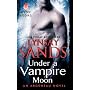 Under a Vampire Moon: An Argeneau Novel: The Argen&hellip von Lynsay Sands