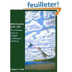 Dinosaurs of the Air: The Evolution and Loss of Flight in Dinosaurs and Birds