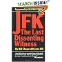 JFK: The Last Dissenting Witness