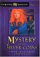 Mystery of the Silver Coins (Viking Quest Series) by Lois Walfrid Johnson