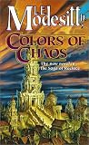 Colors of Chaos (Saga of Recluce)