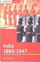 India 1855-1947: From Empire to Republic (Seminar Studies In History)