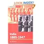 India 1855-1947: From Empire to Republic (Seminar Studies In History)