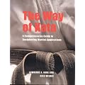 The Way of Kata: A Comprehensive Guide for Deciphering Martial Applications