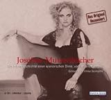 Bücher : Josefine Mutzenbacher, Die Lebensgeschichte einer wienerischen Dirne, von ihr selbst erzählt, 2 Audio-CDs