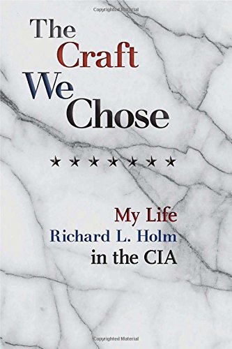 the craft we chose my life in the cia