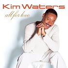 All for Love by  Kim Waters 