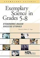 Exemplary Science in Grades 5-8: Standards-Based Success Stories