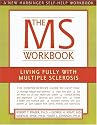 The MS Workbook: Living Fully With Multiple Sclerosis