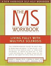 The MS Workbook: Living Fully With Multiple Sclerosis