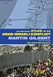 The Routledge Atlas of the Arab-Israeli Conflict (Routledge Historical Atlases)
