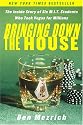 Bringing Down the House : The Inside Story of Six MIT Students Who Took Vegas for Millions