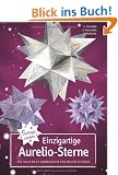 Einzigartige Aurelio-Sterne: Mit noch mehr Variationen und neuen Sternen