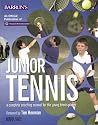 Junior Tennis: A Complete Coaching Manual for the Young Tennis Player