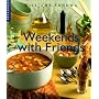 Weekends With Friends (Williams-Sonoma Lifestyles)
