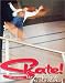 Go Skate: The Mongo's Guide to Skateboarding