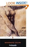 The Autobiography of Benvenuto Cellini (Penguin Classics)