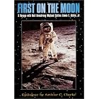 First on the Moon by Neil Armstrong, Michael Collins, and Edwin E. Aldrin