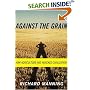 Against the Grain: How Agriculture Has Hijacked Civilization