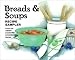 Breads and Soups: Recipe Sampler from the Amish-Country Cookbook Series
