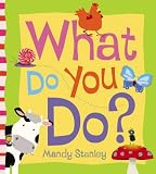 What Do You Do?