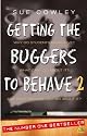 Getting the Buggers to Behave - 2