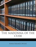 The madonna of the curb