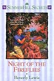 Night of the Fireflies (Summerhill Secrets #4)