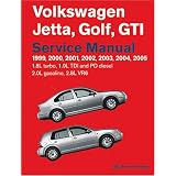 Volkswagen Jetta, Golf, GTI Service Manual: 1999-2005 1.8l Turbo, 1.9l TDI, Pd Diesel, 2.0l Gasoline, 2.8l VR6