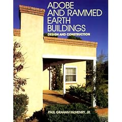 Adobe and Rammed Earth Buildings: Design and Construction