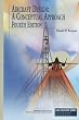 Aircraft Design: A Conceptual Approach (Aiaa Education Series)