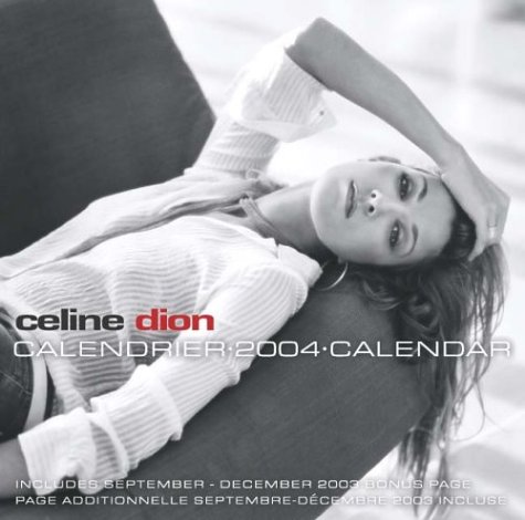 Celine Dion 2004 16 Month Wall Calendar