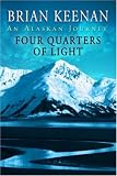 Review Doubleday  / Four Quarters of Light: An Alaskan Journey