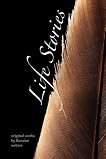 Life Stories: Original Works by Russian Writers