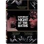 Saturday Night at the Baths