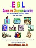 couverture de Esl Games And Classroom Activities: An Interactive Activity Book for All Ages