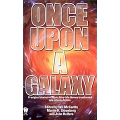 Once Upon a Galaxy by Various, Wil McCarthy and Martin H. Greenberg