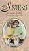 Sisters: Thoughts on That Special Relationship (Gift Editions)