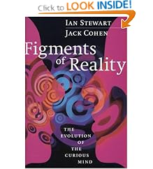 Figments of Reality: The Evolution of the Curious Mind