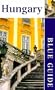 Blue Guide Hungary (Blue Guides)