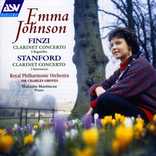Finzi: Clarinet Concerto; 5 Bagatelles / Stanford: Clarinet Concerto; 3 Intermezzi