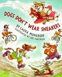 Dogs Don'T Wear Sneakers