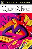 QuarkXpress, Version 4 (Teach Yourself)