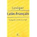 Lexique Latin-Fran�ais : Antiquit� et Moyen Age