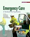 Emergency Care: A Textbook for Paramedics
