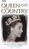 The Golden Jubilee 1952-2002 : Queen and Country [VHS]