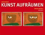 Noch mehr Kunst aufr�umen
