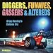 Diggers, Funnies, Gassers & Altereds: Drag Racing's Golden Era