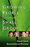 Growing People Through Small Groups